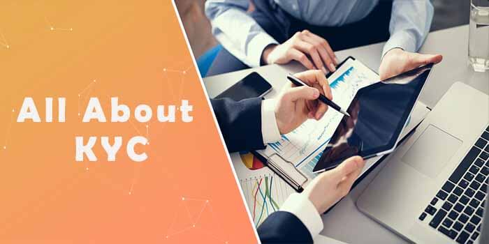 What is KYC? Know Customer Compliance Guide for Banks