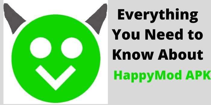 HappyMod APK: Everything You Need to Know