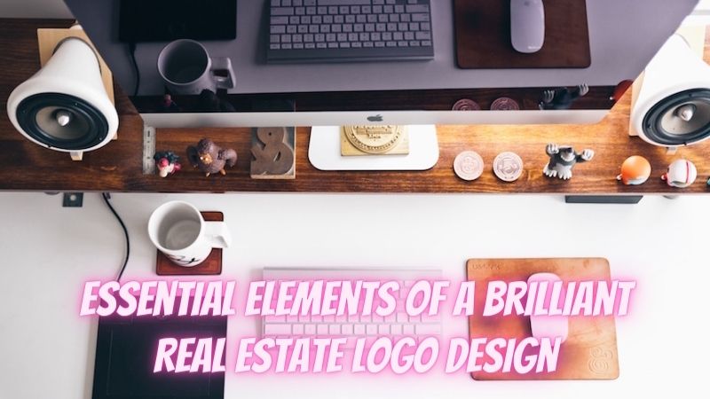 4 Essential Elements Of A Brilliant Real Estate Logo Design