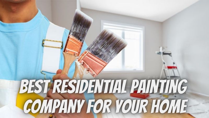 Find the Best Residential Painting Company for YOUR Home