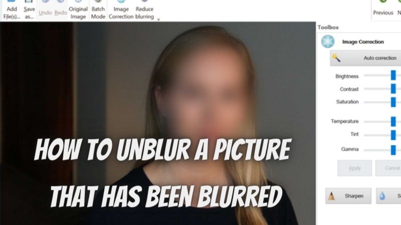 How To Unblur A Picture That Has Been Blurred – Top 12 Easy Ways
