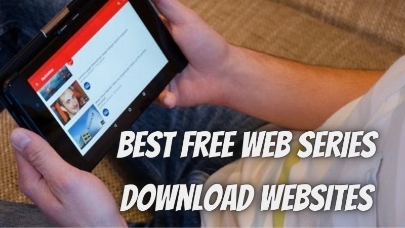 Top 15+ Best Free web series download websites