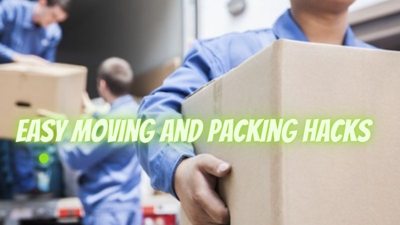 Easy Moving and Packing Hacks