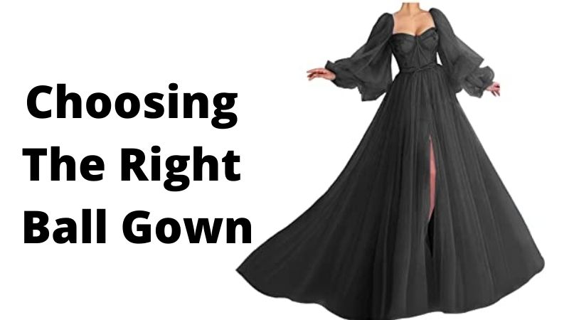 Choosing the Right Ball Gown: A Guide for All Sizes