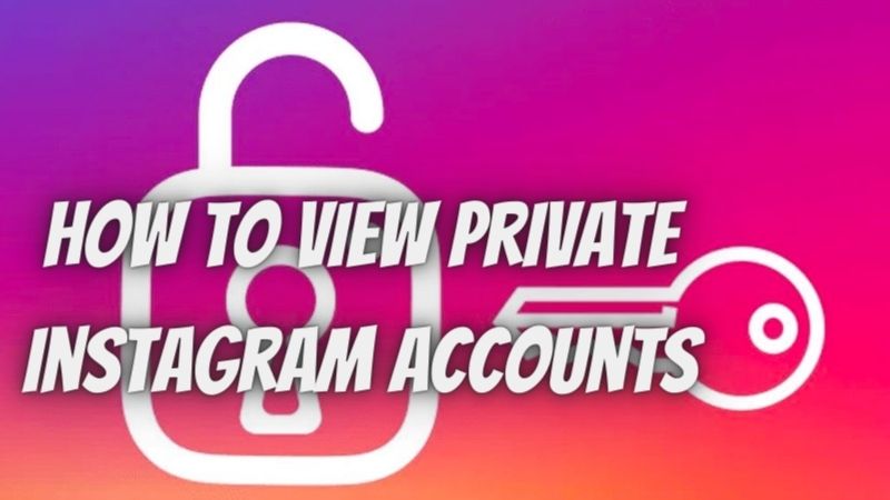 Best Hacks On How to View Private Instagram Accounts