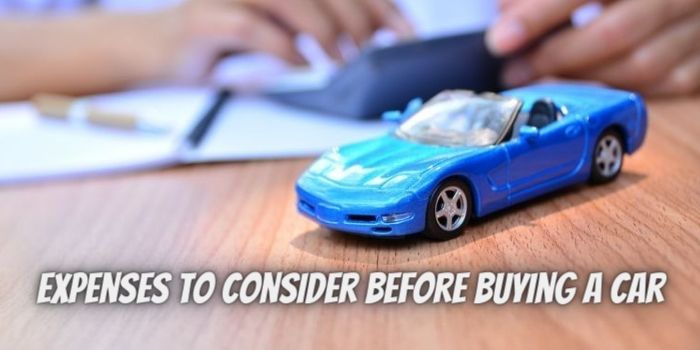 Expenses to Consider Before Buying a Car