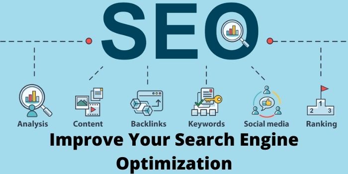 Ways to Improve Your Search Engine Optimization