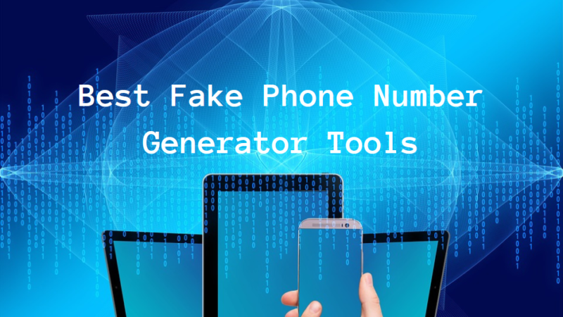 Best Fake Phone Number Generator Tools