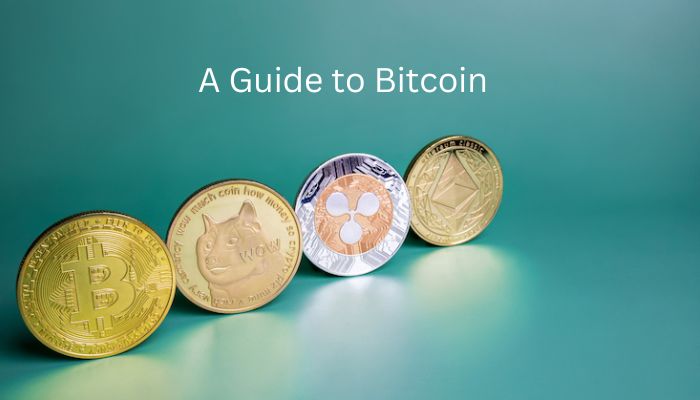 A Guide to Bitcoin: The Most Used Cryptocurrency