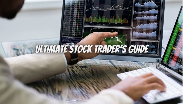 Ultimate Stock Trader’s Guide