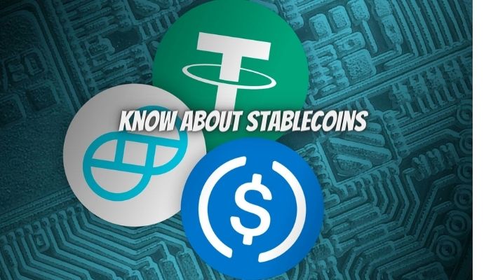 Everything You Need To Know About Stablecoins