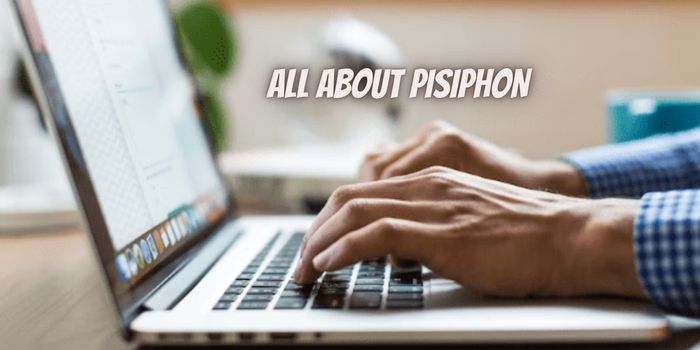 Important things to know about PISIPHON