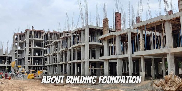 Building Foundation Types, and How to Choose Between Them