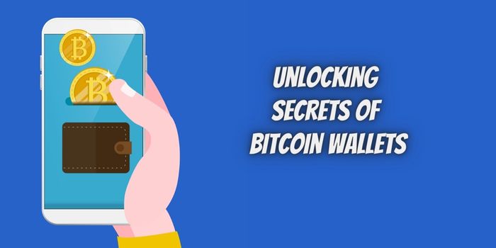Unlocking the Secrets of Bitcoin Wallets: What To Know