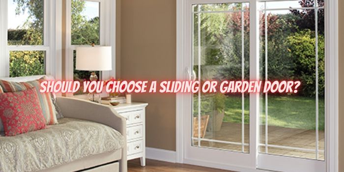 Patio Door Replacement: Should you choose a sliding or garden door?