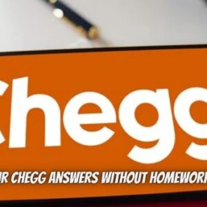Best Guide To Unblur Chegg Answers Without Homeworkify
