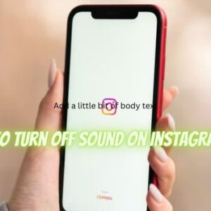 Best Guide to Turn Off Sound on Instagram Stories