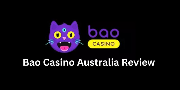 Bao Casino Australia Review – Official site | Deposit | Games