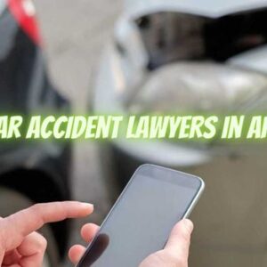What to Know About Car Accident Lawyers in Arizona