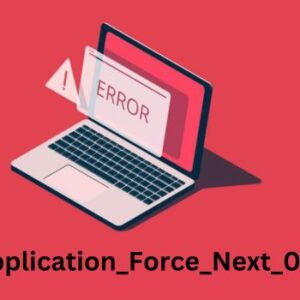 All you need to know about System_Application_Force_Next_0007 error