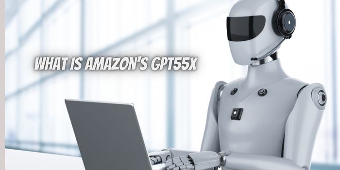 Amazon’s GPT55X : The Next Frontier in AI Evolution