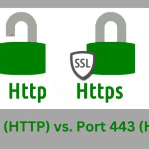 Port 80 (HTTP) vs. Port 443 (HTTPS): What’s the Difference?