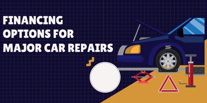 4 Financing Options for Major Car Repairs