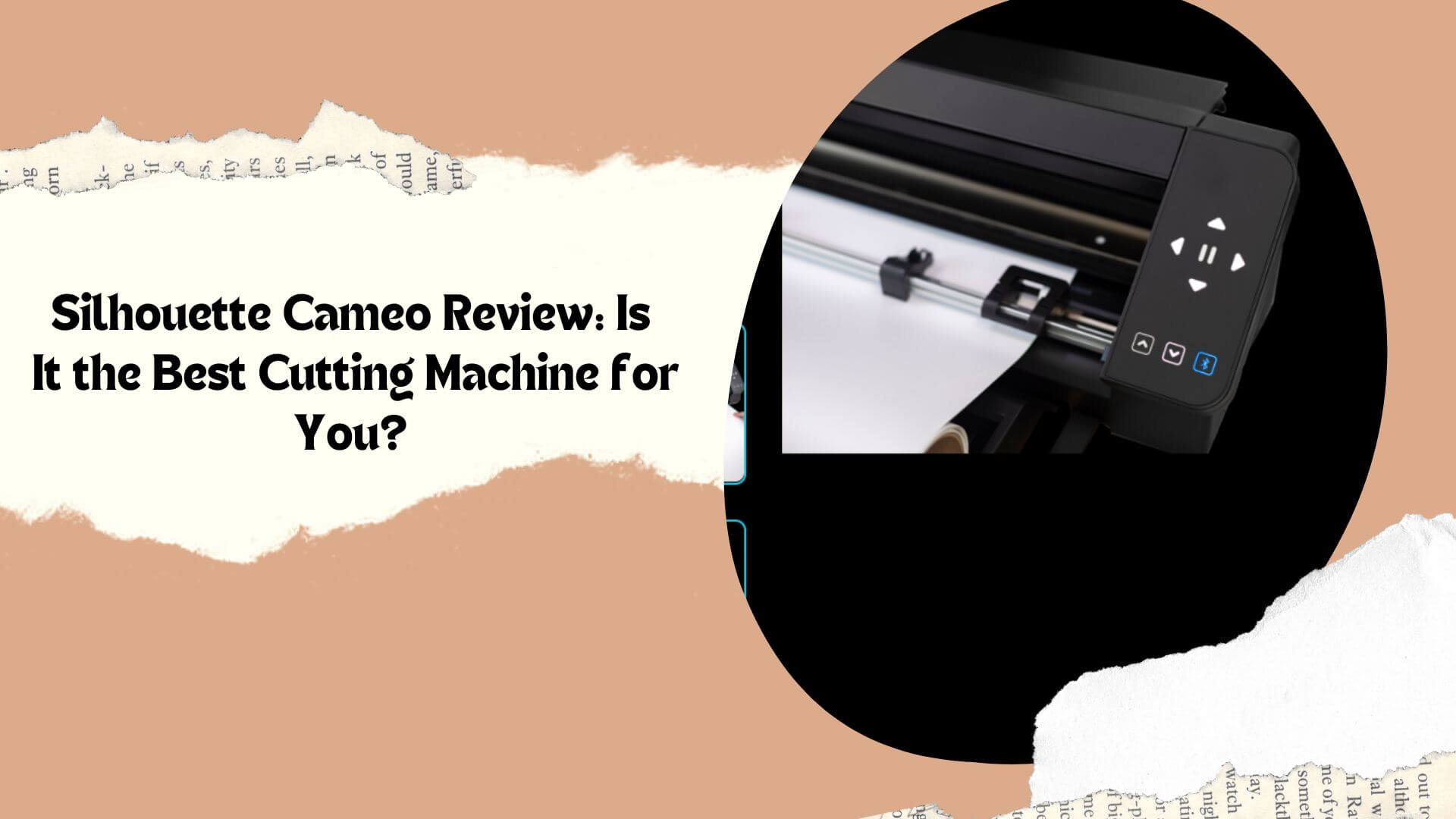 Silhouette Cameo Review: Is It the Best Cutting Machine for You?