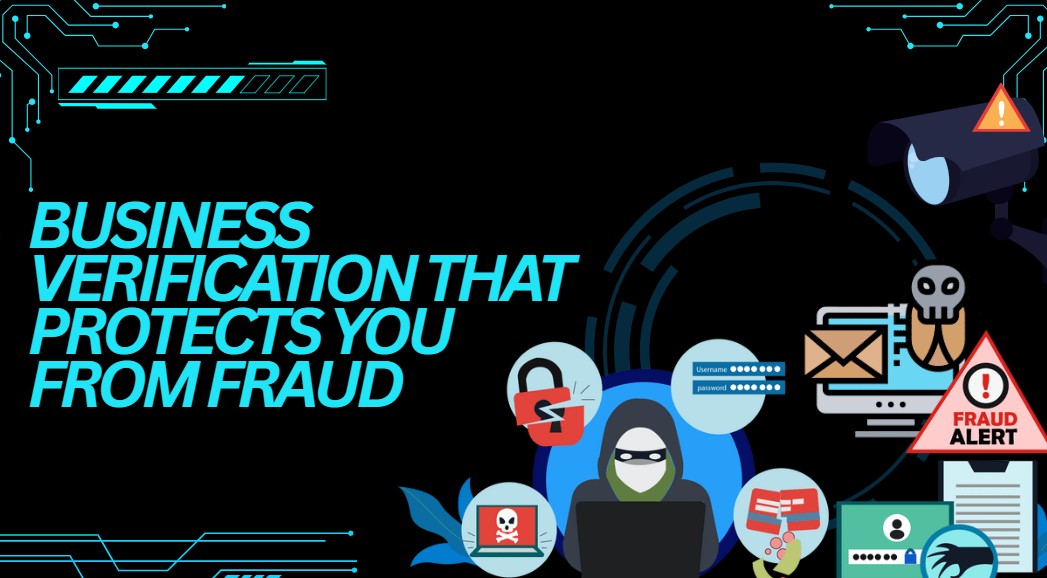 Business Verification That Protects You from Fraud
